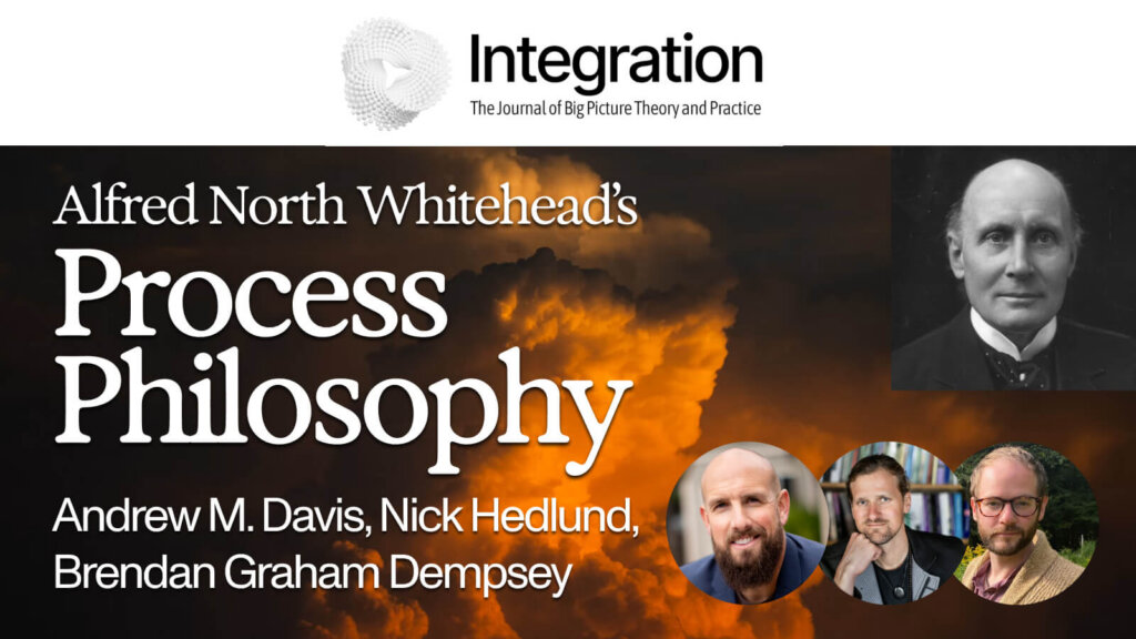 Alfred North Whitehead’s Process Philosophy: A Deeper Dive with Andrew M. Davis